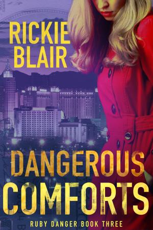 Book cover of Dangerous Comforts