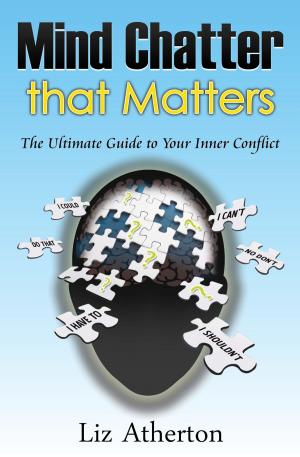 Cover of the book Mind Chatter That Matters by 劉哲雄