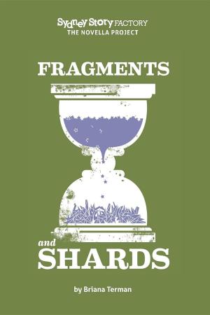 Cover of the book Fragments & Shards by Shelley Coriell