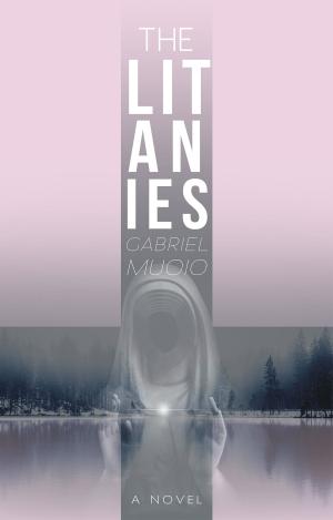 Cover of the book The Litanies by Tyra Rowell