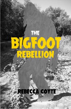 Cover of the book The Bigfoot Rebellion by Barbara Godwin