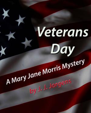 Cover of the book Veterans Day by J.L. Jodoin