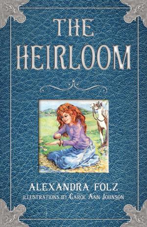 Cover of the book The Heirloom by Karlie Lucas
