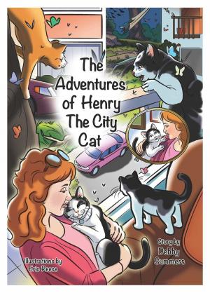 Cover of the book The Adventures of Henry the City Cat by M.S. Willis