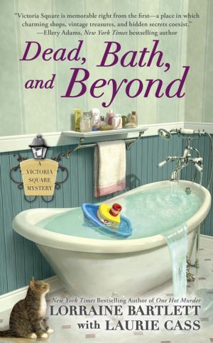 Cover of the book Dead, Bath, and Beyond by Nora Roberts