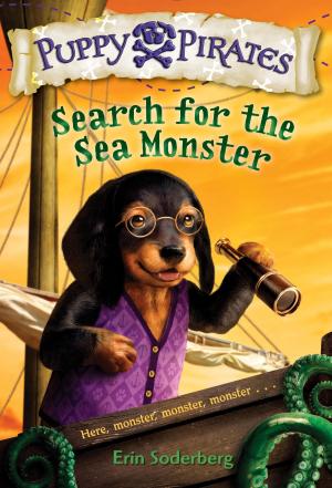 bigCover of the book Puppy Pirates #5: Search for the Sea Monster by 