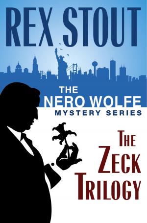 Book cover of The Nero Wolfe Mystery Series: The Zeck Trilogy