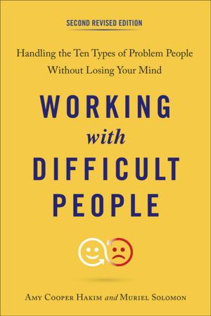 Cover of the book Working with Difficult People, Second Revised Edition by Virginia Kantra