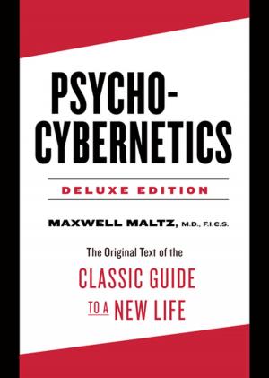 Cover of the book Psycho-Cybernetics Deluxe Edition by Nora Roberts