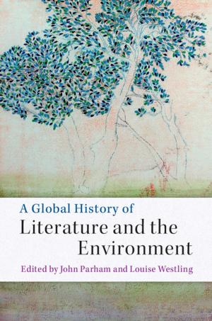 Cover of the book A Global History of Literature and the Environment by 
