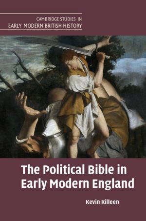 Cover of the book The Political Bible in Early Modern England by Nicholas Cumpsty