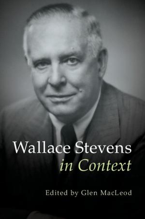 Cover of the book Wallace Stevens in Context by Nader Vakil