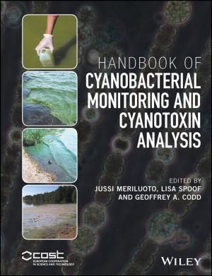 Cover of the book Handbook of Cyanobacterial Monitoring and Cyanotoxin Analysis by Ephren W. Taylor