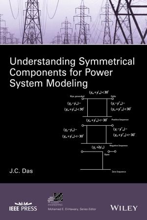 Cover of the book Understanding Symmetrical Components for Power System Modeling by Judy Allen