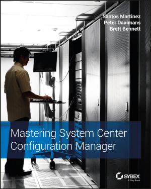 Cover of the book Mastering System Center Configuration Manager by Jonathan Gray, Amanda D. Lotz
