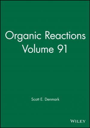 Cover of the book Organic Reactions, Volume 91 by Oliver Brand, Gary K. Fedder, Christofer Hierold, Jan G. Korvink, Osamu Tabata