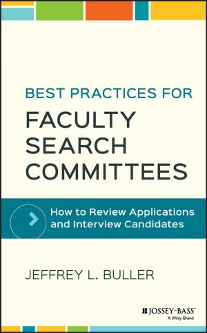 Cover of the book Best Practices for Faculty Search Committees by Joe Baron, Hisham Baz, Tim Bixler, Biff Gaut, Kevin E. Kelly, Sean Senior, John Stamper