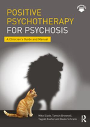 Cover of the book Positive Psychotherapy for Psychosis by Laurent Morasz, Catherine Barbot, Clémence Morasz, Annick Perrin-Niquet