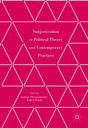 Cover of the book Subjectivation in Political Theory and Contemporary Practices by Padmasiri De Silva