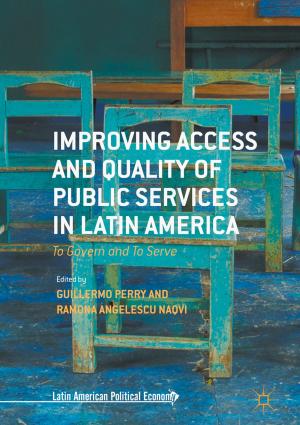 Cover of the book Improving Access and Quality of Public Services in Latin America by J. M. van der Laan