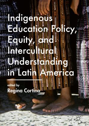 Cover of the book Indigenous Education Policy, Equity, and Intercultural Understanding in Latin America by 