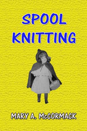 Cover of the book Spool Knitting by Cyril Ionides, J. B. Atkins