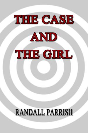 bigCover of the book The Case and The Girl by 