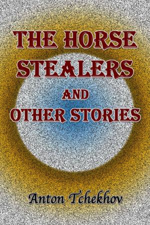 Cover of the book The Horse Stealers and Other Stories by Angela Brazil