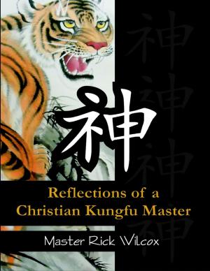 bigCover of the book Reflections of a Christian Kungfu Master by 