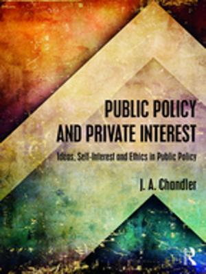 Cover of the book Public Policy and Private Interest by Daniel Bromley, Glen Anderson
