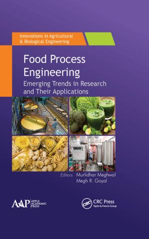 Cover of the book Food Process Engineering by Amit Baran Sharangi, Suchand Datta, Prahlad Deb