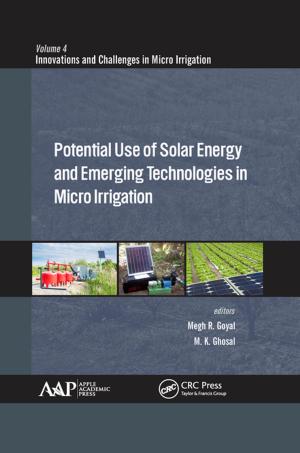 Cover of the book Potential Use of Solar Energy and Emerging Technologies in Micro Irrigation by Ramasamy Santhanam