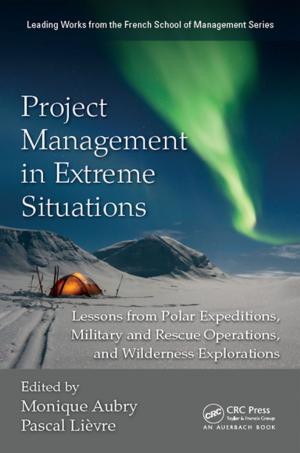 Cover of the book Project Management in Extreme Situations by Andreas Rindler, Sean McClowry, Robert Hillard, Sven Mueller, Andreas Rindler