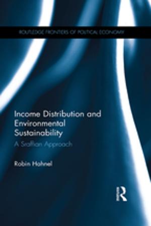 Cover of the book Income Distribution and Environmental Sustainability by Stephen Bremner