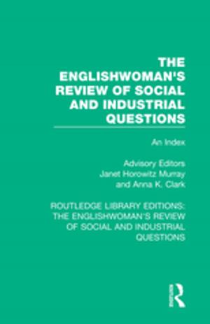 Cover of the book The Englishwoman's Review of Social and Industrial Questions by Mark Galer, Abhijit Chattaraj