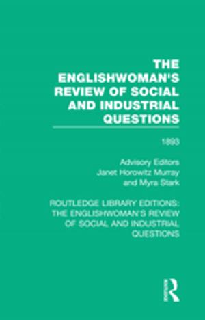 Cover of the book The Englishwoman's Review of Social and Industrial Questions by Bert De Munck, Dries Lyna