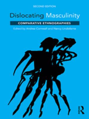 Cover of the book Dislocating Masculinity by Lee Gunderson