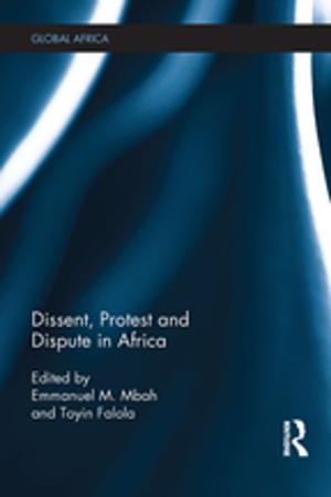 Cover of the book Dissent, Protest and Dispute in Africa by Radoslava N. Stefanova