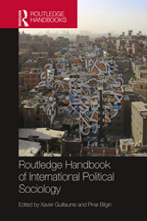 Cover of the book Routledge Handbook of International Political Sociology by Gwen Brookes, Julie Ann Pooley, Jaya Earnest