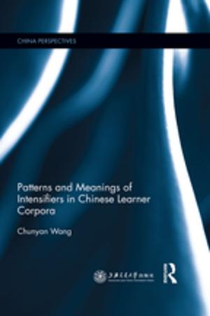 Cover of the book Patterns and Meanings of Intensifiers in Chinese Learner Corpora by Ronald Bedford, Lloyd Davis
