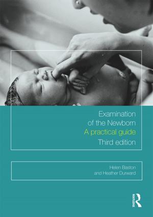 Cover of the book Examination of the Newborn by Tae-Hwan Kwak, Seung-Ho Joo