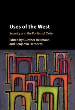 Cover of the book Uses of 'the West' by Joel T. Levis, MD, FACEP, FAAEM, Gus M. Garmel, MD, PhD