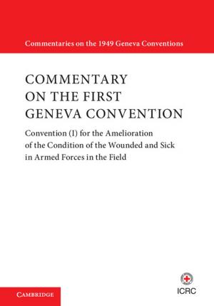 Cover of the book Commentary on the First Geneva Convention by Jonathan Obert