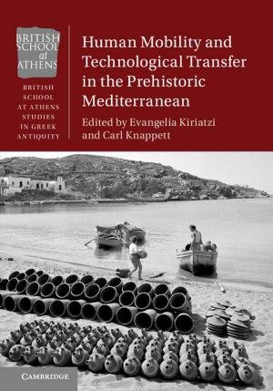 Cover of the book Human Mobility and Technological Transfer in the Prehistoric Mediterranean by Martin Hollis