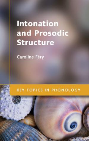 Cover of the book Intonation and Prosodic Structure by Steve B. Howell