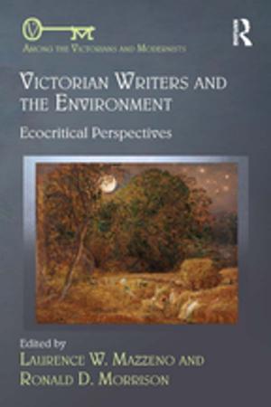 Cover of the book Victorian Writers and the Environment by Kristina Stoeckl