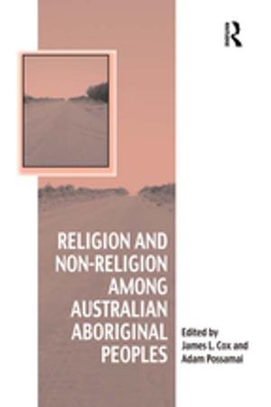 Cover of the book Religion and Non-Religion among Australian Aboriginal Peoples by Yuko Kikuchi