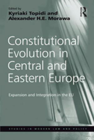 Cover of the book Constitutional Evolution in Central and Eastern Europe by J.G. McKenzie