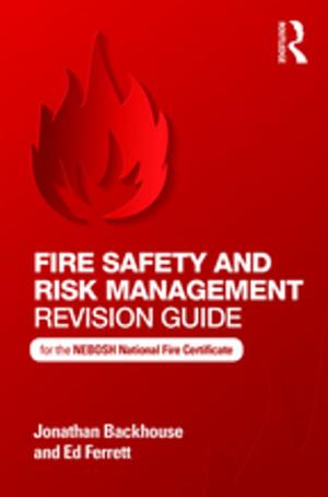 Cover of the book Fire Safety and Risk Management Revision Guide by Martin Hurcombe