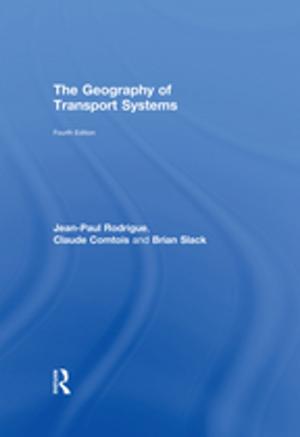 Book cover of The Geography of Transport Systems